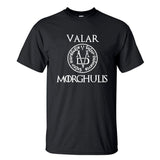 Valar Morghulis Black T-Shirt